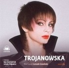Trojanowska - Audiobook mp3 Rozmawiał Leszek Gnoiński