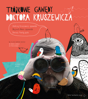 Trójkowe gawędy Doktora Kruszewicza + CD