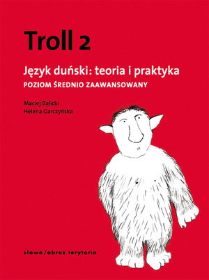 Troll 2 Język duński: teoria i praktyka Poziom średnio zaawansowany