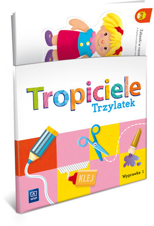 Tropiciele. Trzylatek Wyprawka część 1