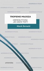 Tropienie Miłosza - mobi, epub, pdf Hermeneutyczna `bio-grafia` Poety