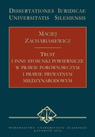 Trust i inne stosunki powiernicze w prawie porównawczym i prawie prywatnym międzynarodowym - pdf
