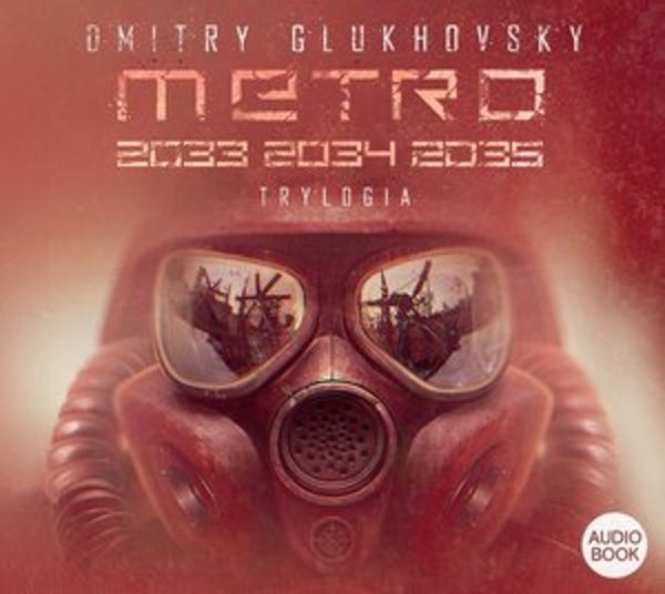 Metro 2033 2034 2035 Audiobook CD Audio Trylogia
