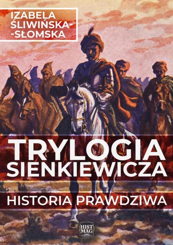 Trylogia Sienkiewicza. Historia prawdziwa - mobi, epub, pdf