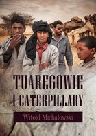 Tuaregowie i caterpillary - mobi, epub