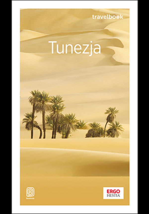 Tunezja. Travelbook. Wydanie 1 - pdf