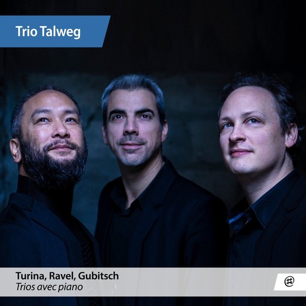 Turina Ravel Gubitsch Piano Trios