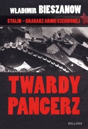 Twardy pancerz Stalin - Grabarz Armii Czerwonej