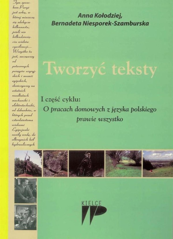Tworzyć teksty I część cyklu: O pracach domowych z języka polskiego prawie wszystko