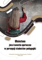 Ubóstwo jako kwestia społeczna w percepcji studentów pedagogiki