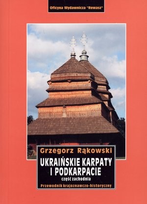 Ukraińskie Karpaty i Podkarpacie Część zachodnia