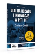Ulgi na rozwój i innowacje w PIT i CIT Zmiany 2021 - pdf