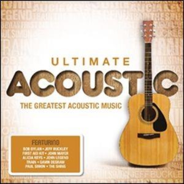 Ultimate Acoustic The Greatest Acoustic Music