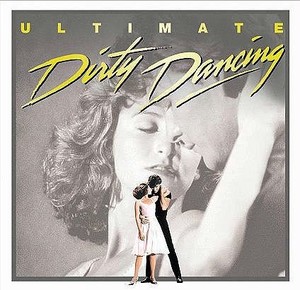 Ultimate Dirty Dancing (OST)