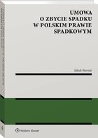 Umowa o zbycie spadku w polskim prawie spadkowym - pdf