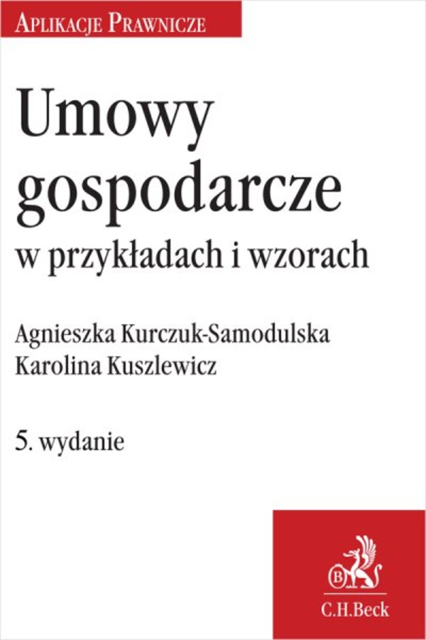 Umowy gospodarcze w przykładach i wzorach