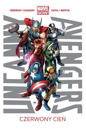 Uncanny Avengers. Czerwony cień Tom 1