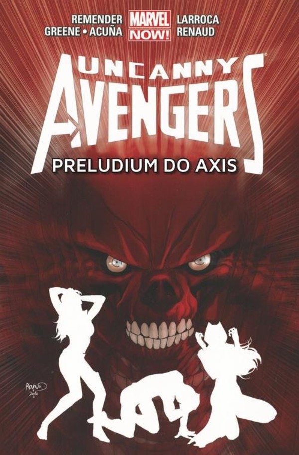 Uncanny Avengers Tom 5: Preludium do Axis