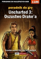 Uncharted 3: Oszustwo Drake`a poradnik do gry - epub, pdf