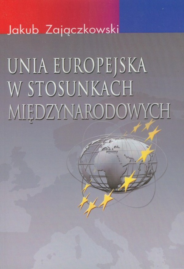 Unia Europejska w stosunkach międzynarodowych
