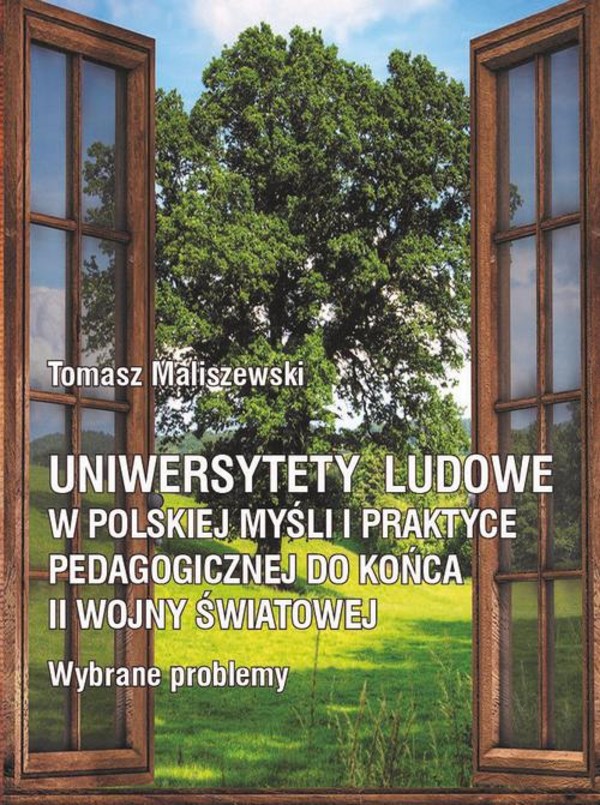 Uniwersytety ludowe w polskiej myśli i praktyce pedagogicznej do końca II wojny światowej. Wybrane problemy - pdf