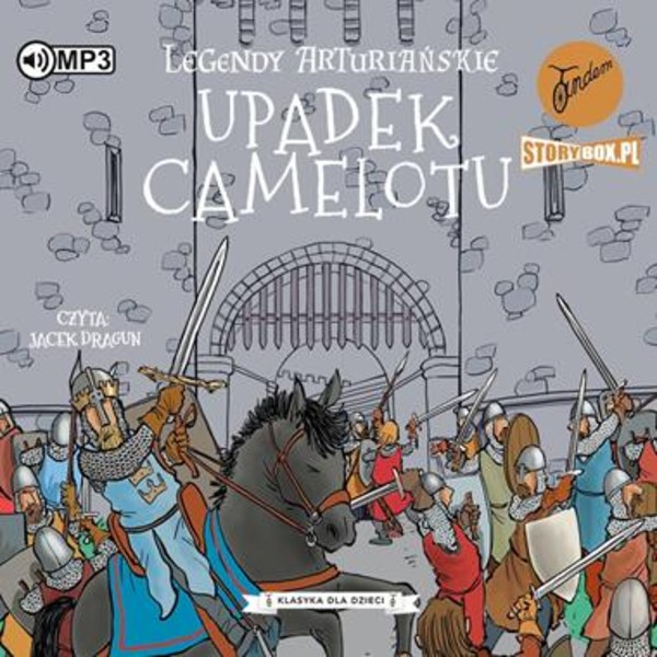 Upadek Camelotu Audiobook CD Audio Legendy arturiańskie Tom 10