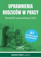 Uprawnienia rodziców w pracy - pdf Poradnik pracodawcy 2021