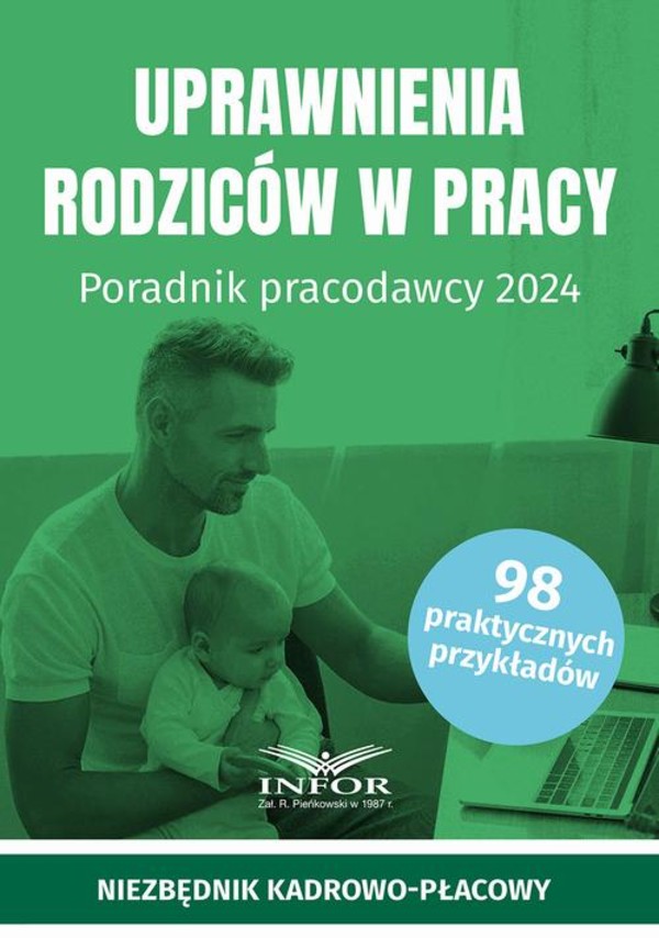 Uprawnienia rodziców w pracy Poradnik pracodawcy 2024 - pdf