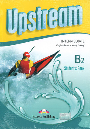 Upstream Intermediate B2. Student`s Book Podręcznik