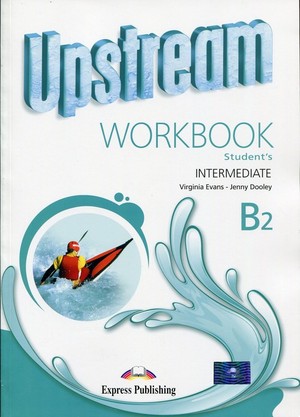 Upstream Intermediate B2. Workbook Zeszyt ćwiczeń