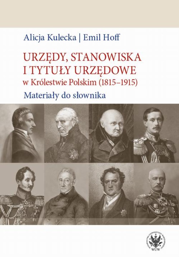 Urzędy, stanowiska i tytuły urzędowe w Królestwie Polskim (1815-1915) - pdf