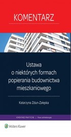 Ustawa o niektórych formach popierania budownictwa mieszkaniowego - pdf Komentarz
