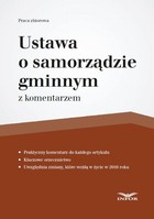 Ustawa o samorządzie gminnym z komentarzem - pdf