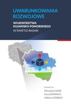 Uwarunkowania rozwojowe województwa kujawsko-pomorskiego w świetle badań - pdf