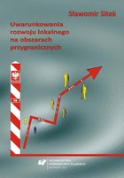 Uwarunkowania rozwoju lokalnego na obszarach przygranicznych - 05 Identyfikacja uwarunkowań rozwoju lokalnego obszarów przygranicznych w Polsce