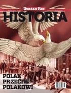 Uważam Rze. Historia nr 5/2013 - pdf Polak przeciw Polakowi
