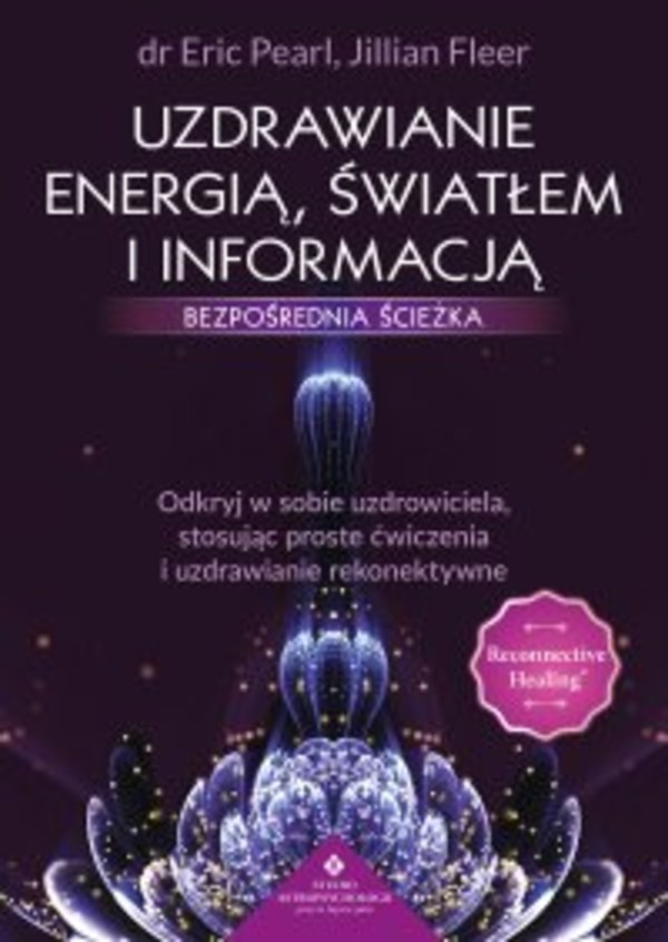 Uzdrawianie energią, światłem i informacją - mobi, epub, pdf