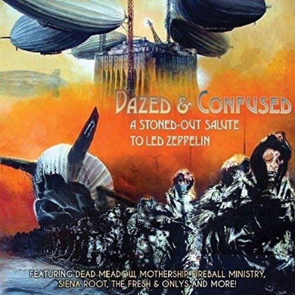 Dazed & Confused - A Stoned Out Salute To Led Zeppelin (Vinyl)