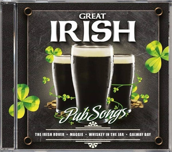 Great Irish Pub Songs