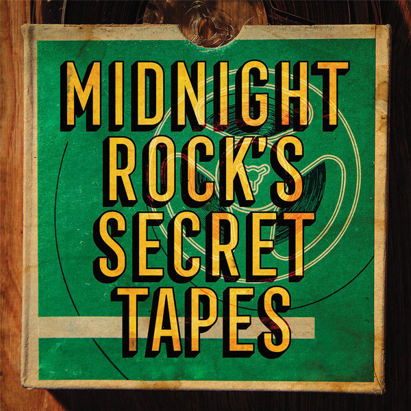 Midnight Rock`s Secret Tapes (vinyl)