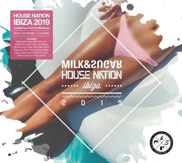 Milk & Sugar House Nation Ibiza 2019