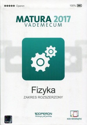 Vademecum FIZYKA Matura 2017. Zakres rozszerzony