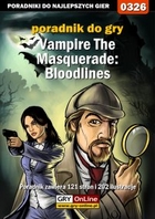 Vampire The Masquerade: Bloodlines poradnik do gry - epub, pdf