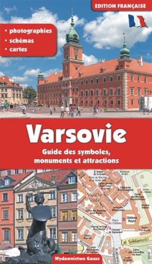 Varsovie Guide des symboles, monuments et attractions