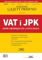Okładka:VAT i JPK Nowe obowiązki od 1 lipca 2018 r 