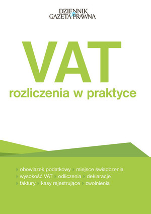 VAT rozliczenia w praktyce Dziennik Gazeta Prawna