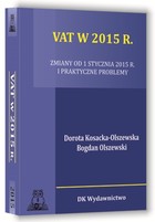 VAT w 2015 r. Zmiany od 1 stycznia 2015 r. i praktyczne problemy