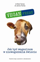 Vegan Freak - mobi, epub, pdf Jak być weganinem w niewegańskim świecie