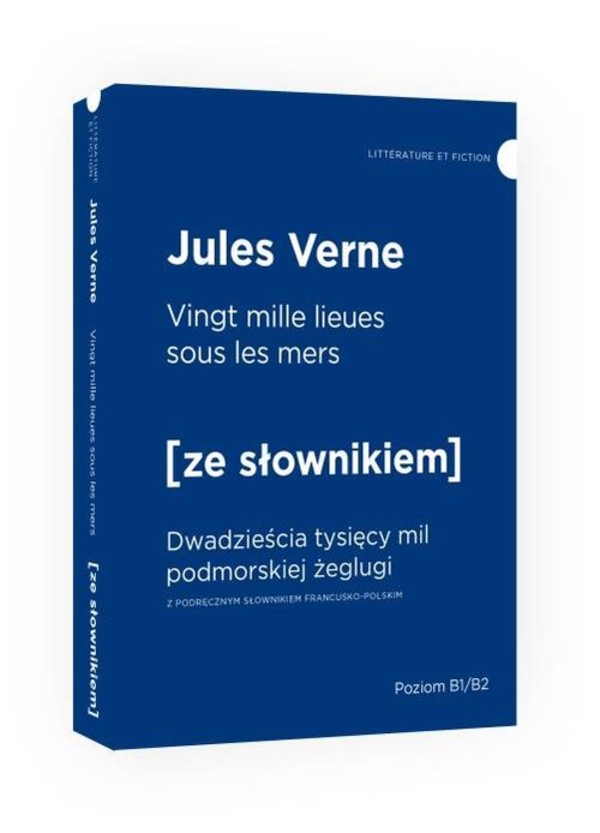 Vingt mille lieues sous les mers / Dwadzieścia tysięcy mil podmorskiej żeglugi ze słownikiem