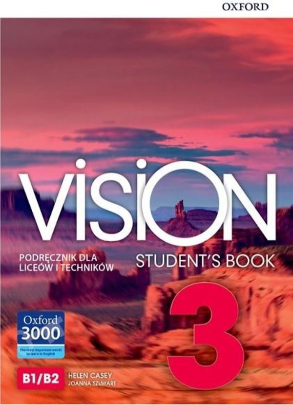 Vision 3. Podręcznik po podstawówce, 4-letnie liceum i 5-letnie technikum